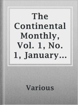 cover image of The Continental Monthly, Vol. 1, No. 1, January 1862